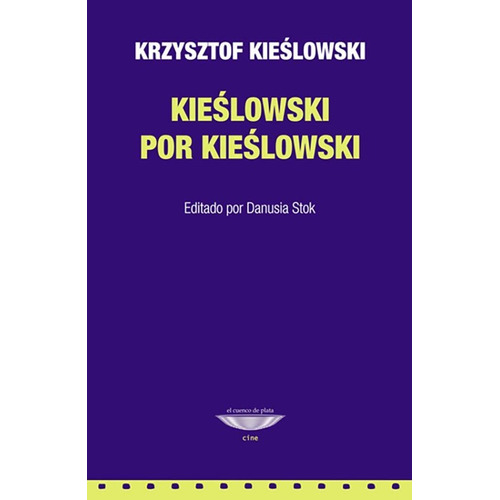 Kieslowski Por Kieslowski - Krzystof Kieslowski