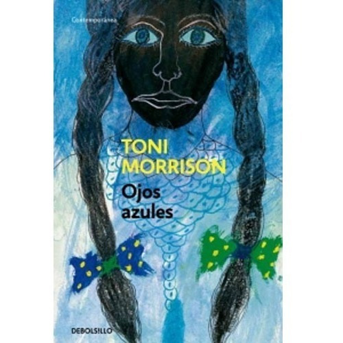 Ojos Azules / Toni Morrison        