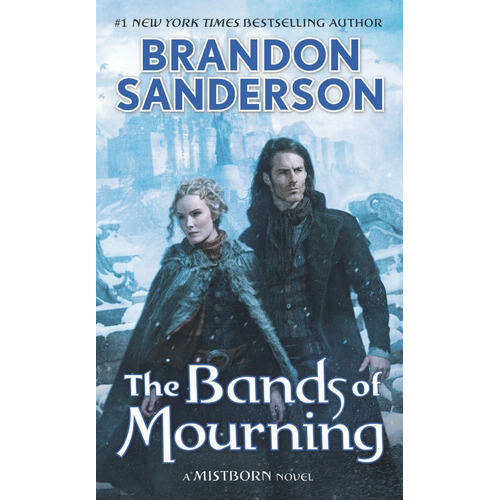 Mistborn 6: The Bands Of Mourning - Tor Kel Ediciones