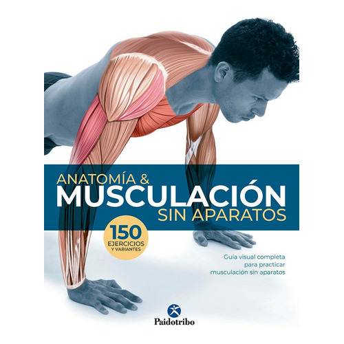 Anatomia & Musculación Sin Aparatos