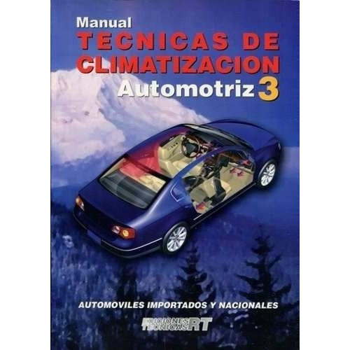 Manual Tecnicas De Climatizacion Automotriz   Nº 3 -  Rt