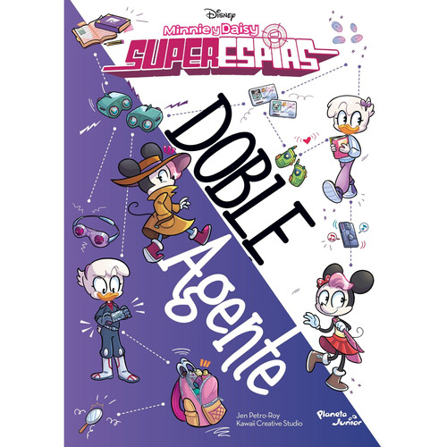 Minnie Y Daisy - Superespías - Doble Agente - Planeta Libro