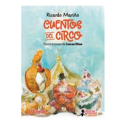 Cuentos Del Circo, De Ricardo Mari/o. Editorial Colihue, Tapa Blanda En Español