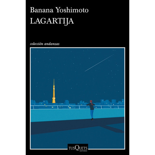 Lagartija, De Banana Yoshimoto. Editorial Tusquets, Tapa Blanda, Edición 1 En Español