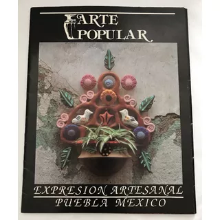 Arte Popular Expresión Artesanal Puebla Láminas Decorativas