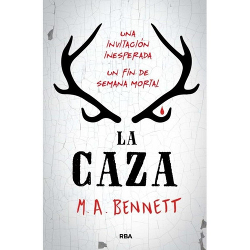 Caza, La, De M. A. Bennett. Editorial Rba En Español