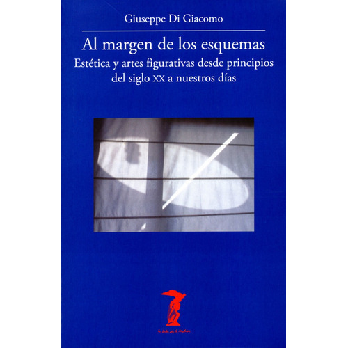 Al Margen De Los Esquemas, De Di Giacomo, Giuseppe. Editorial A. Machado Libros S. A., Tapa Blanda En Español