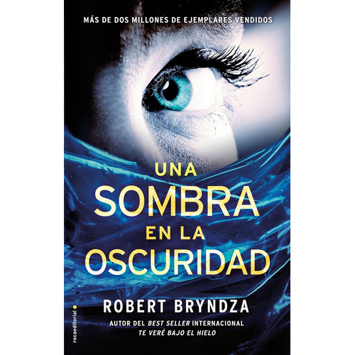 Una Sombra En La Oscuridad, De Bryndza, Robert. Roca Editorial, Tapa Blanda, Edición 1 En Español