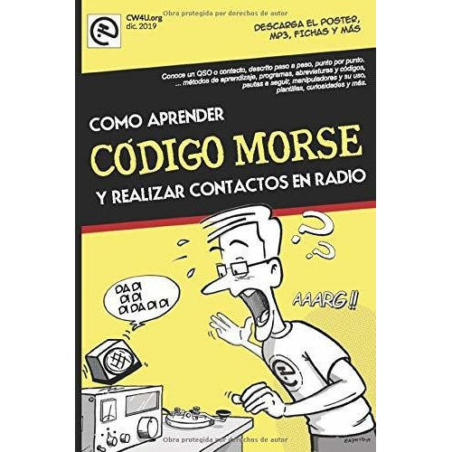 Como Aprender Codigo Morse Y Realizar Contactos En Radio. -, De González Ea7hyd, Da. Editorial Independently Published, Tapa Blanda En Español, 2019