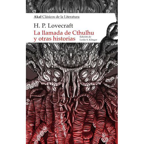 La Llamada De Cthulhu Y Otras Historias, De Lovecraft, H.p. Klinger, Leslie S.. Editorial Ediciones Akal, Tapa Blanda En Español