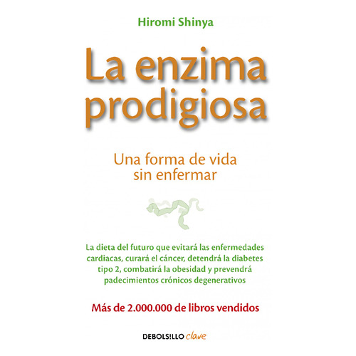 Libro La Enzima Prodigiosa - Shinya, Hiromi