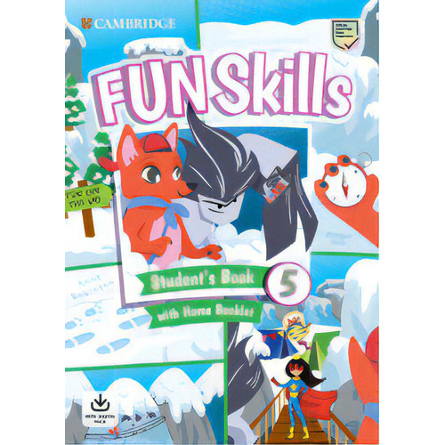 Fun Skills 5  -   Student's Book W/home Booklet And Online Activities, De Kelly, Bridget & Robinson,  Anne. En Inglés, 2022