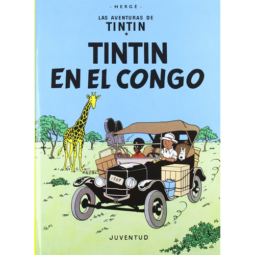Las Aventuras De Tintín 2.  Tintín En El Congo - Hergé