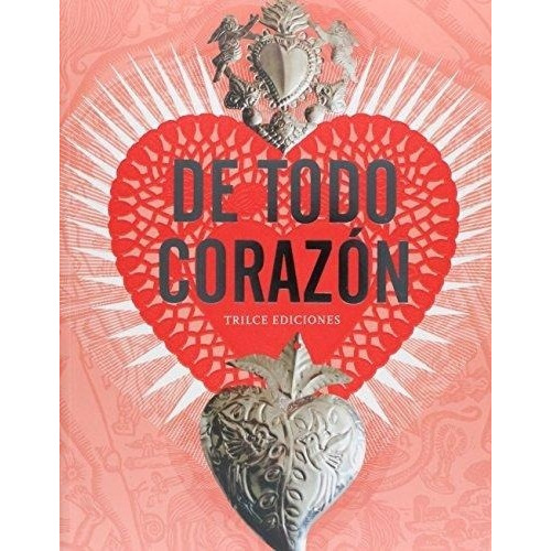 De Todo Corazon