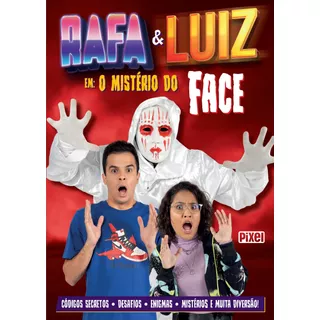 Rafa E Luiz Em: O Mistério Do Face, De Rafaella Baltar E Luiz Phellipe. Editora Nova Fronteira Participações S/a, Capa Mole Em Português, 2020