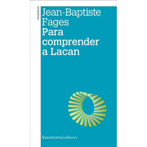 Para Comprender A Lacan - Jean Fages