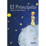 Libro. El Principito. Saint Exupery. Ed Maya. Mariscal