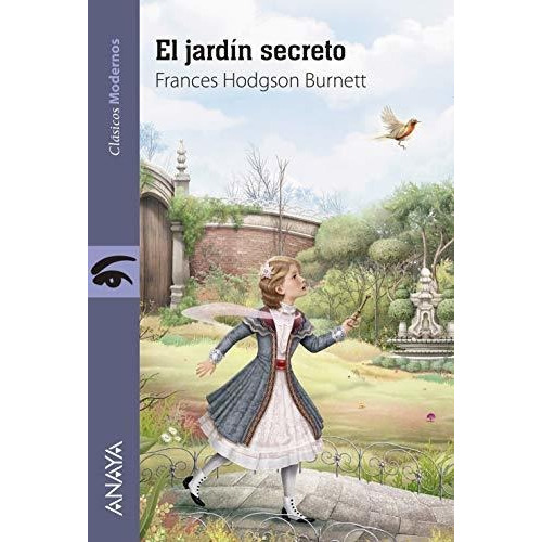 El Jardín Secreto, Frances Hodgson Burnett, Anaya