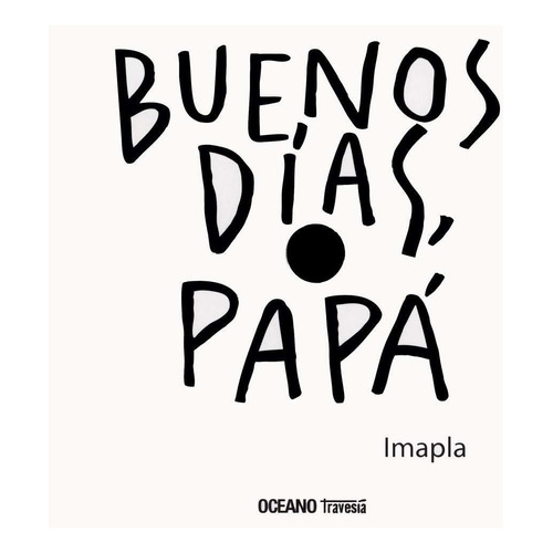 Libro Buenos Dias, Papá - Imapla