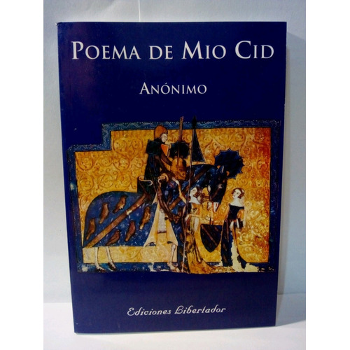 El Poema De Mio Cid - Anónimo