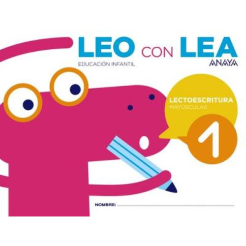 Libro: Leo Con Lea 1 Mayúsculas 4 Años. Vv.aa.. Anaya