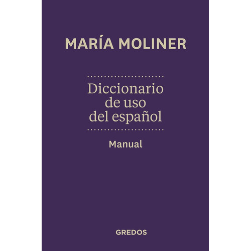 Libro Diccionario De Uso De Espaã±ol. Manual