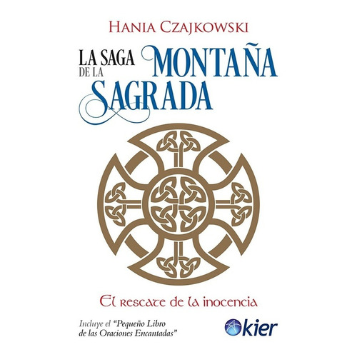 Saga De La Montaña Sagrada, La - Hania Czajkowski