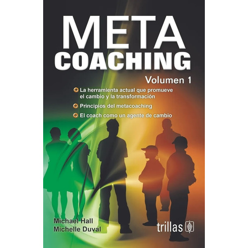 Metacoaching Volumen 1 Editorial Trillas