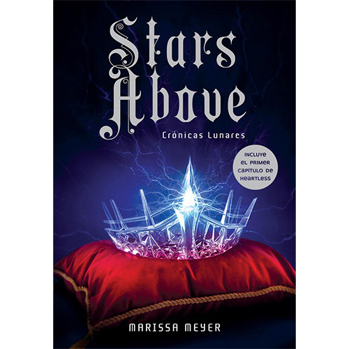 Stars Above (crónicas Lunares #4.5), De Meyer, Marissa. Editorial Vergara Y Riba, Tapa Blanda En Español