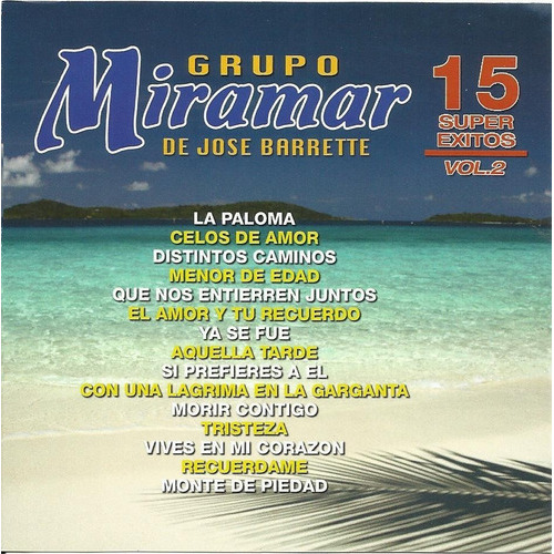 Grupo Miramar - 15 Super Exitos Vol. 2 | Cd Música Nuevo