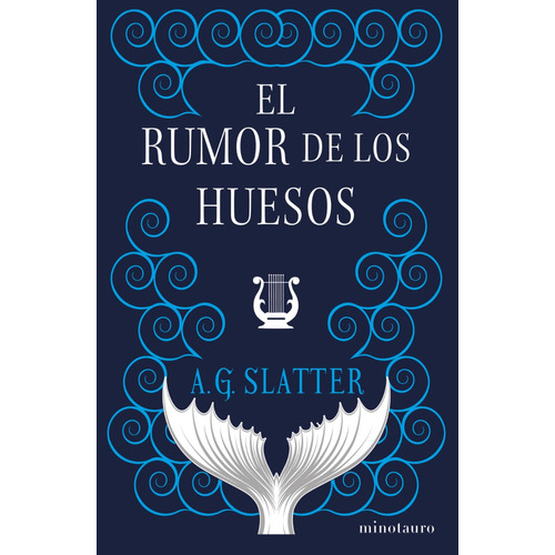EL RUMOR DE LOS HUESOS, de A. G. SLATTER., vol. 1. Editorial Minotauro, tapa blanda, edición 1 en español, 2023