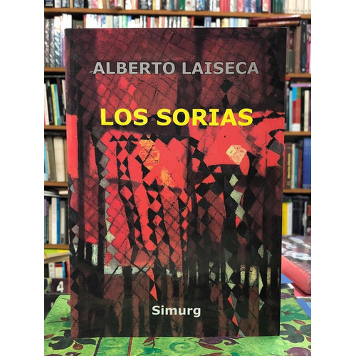 Los Sorias - Alberto Laiseca - Simurg
