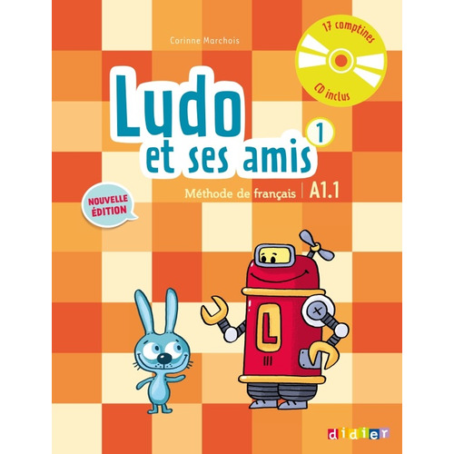 Ludo Et Ses Amis 1 LCD(2015)imp, de Albero, Michèle. Editorial Didier en francés, 2016