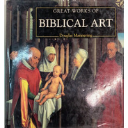 Great Works Of Biblian Art Dougras Mannering