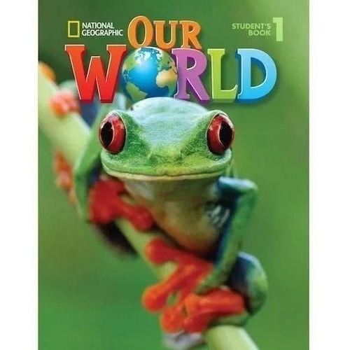 Our World 1 British - Student´s Book - Cengange