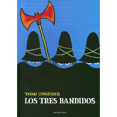 Tres Bandidos, Los - Ungerer, Tomi