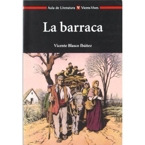 La Barraca - Ibañez - Aula De Literatura - Vicens Vives