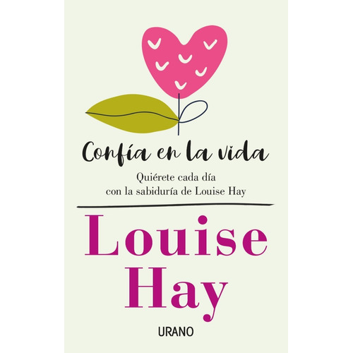 Confia En La Vida - Louise Hay - Libro + Rapido