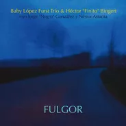 Baby López Furst - Fulgor - Cd