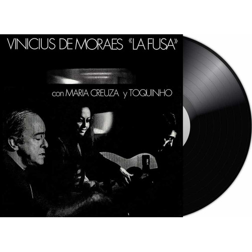 Vinicius Creuza Toquinho La Fusa Vinilo Nuevo Reedicion 2020