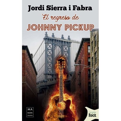 El Regreso De Johnny Pickup, De Sierra I Fabra, Jordi. Editorial Redbook, Tapa Blanda, Edición 1 En Español, 2018