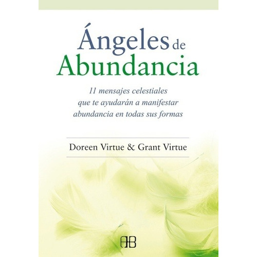 Angeles De La Abundancia - Virtue, Virtue