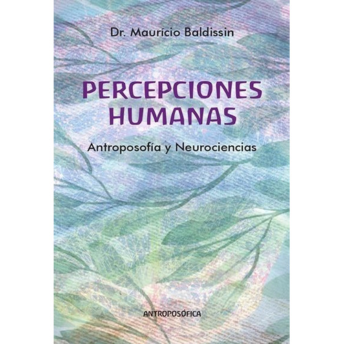 Libro Percepciones Humanas - M. Baldissin - Antroposófica