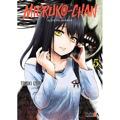 Ivrea Argentina - Mieruko - Chan #5 - Tomoki Izumi - Nuevo !