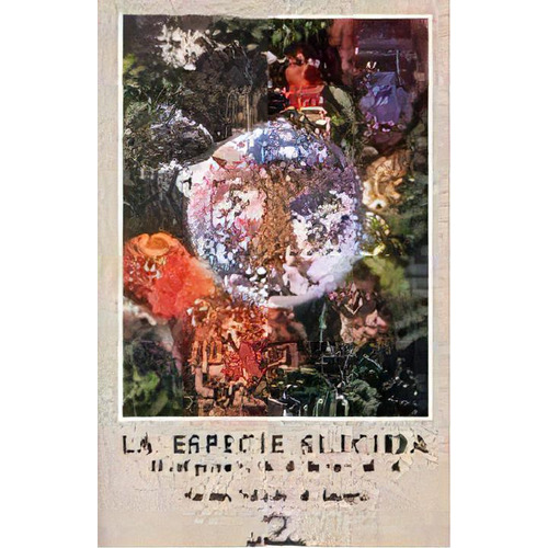 La Especie Suicida, De Arturo Valledor De Lozoya. Editorial Diaz De Santos, Tapa Blanda, Edición 2000 En Español