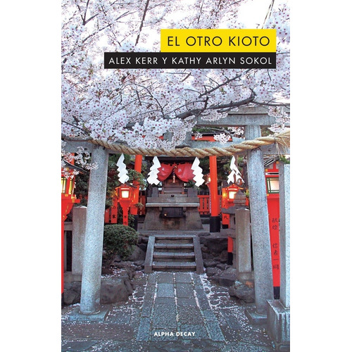 El Otro Kioto - Kerr Alex