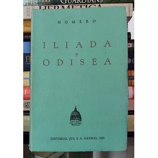 Homero: Iliada Y Odisea: Versión Directa Del Griego 1960 
