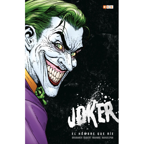 Joker : El Hombre Que Rie: El Hombre Que Rie, De Brubaker. Serie Dc Comics, Vol. 1. Editorial E C C, Tapa Dura, Edición 1 En Español, 2020