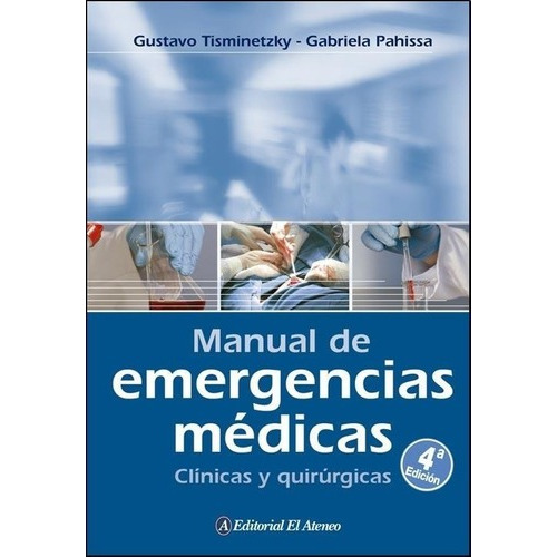 Manual De Emergencias Medicas - 4ª Edicion - Pahissa