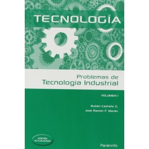 Problemas De Tecnologãâa Industrial I, De Castaño González, Rubén Lisardo. Editorial Ediciones Paraninfo, S.a, Tapa Blanda En Español